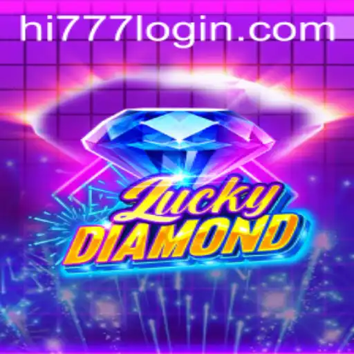 Exploring the Excitement of LuckyDiamond and the Thrills of Hi777.COM