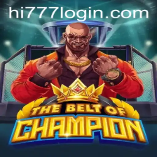The Belt of Champion: A Legendary Gaming Experience with Hi777.COM