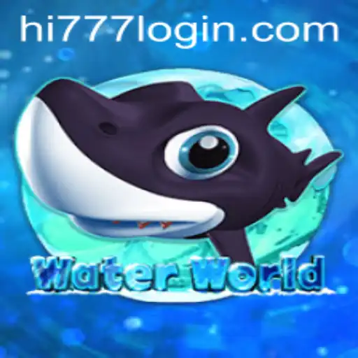 Dive Into the Exciting World of WaterWorld with Hi777.COM