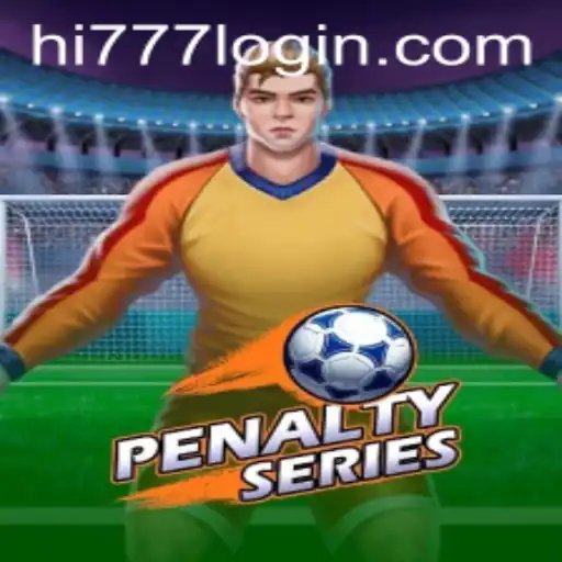 PenaltySeries: Explore the Exciting World of the Game with Hi777.COM