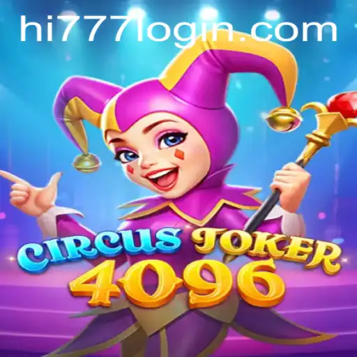 Exploring the Thrilling World of CircusJoker4096: A Deep Dive into Gameplay and Strategy