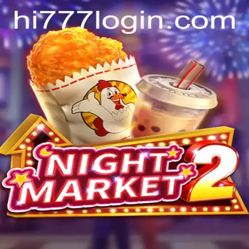 NightMarket2: Unveiling the Thrilling World of Hi777.COM's Latest Gaming Innovation