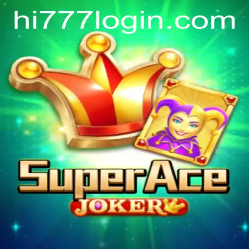 Discover SuperAceJoker: A Gateway to Unmatched Gaming Experience at Hi777.COM
